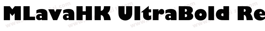 MLavaHK UltraBold Regular字体转换